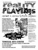 REALITY PLAYINGS -- JULY 10th in Oakland, CA